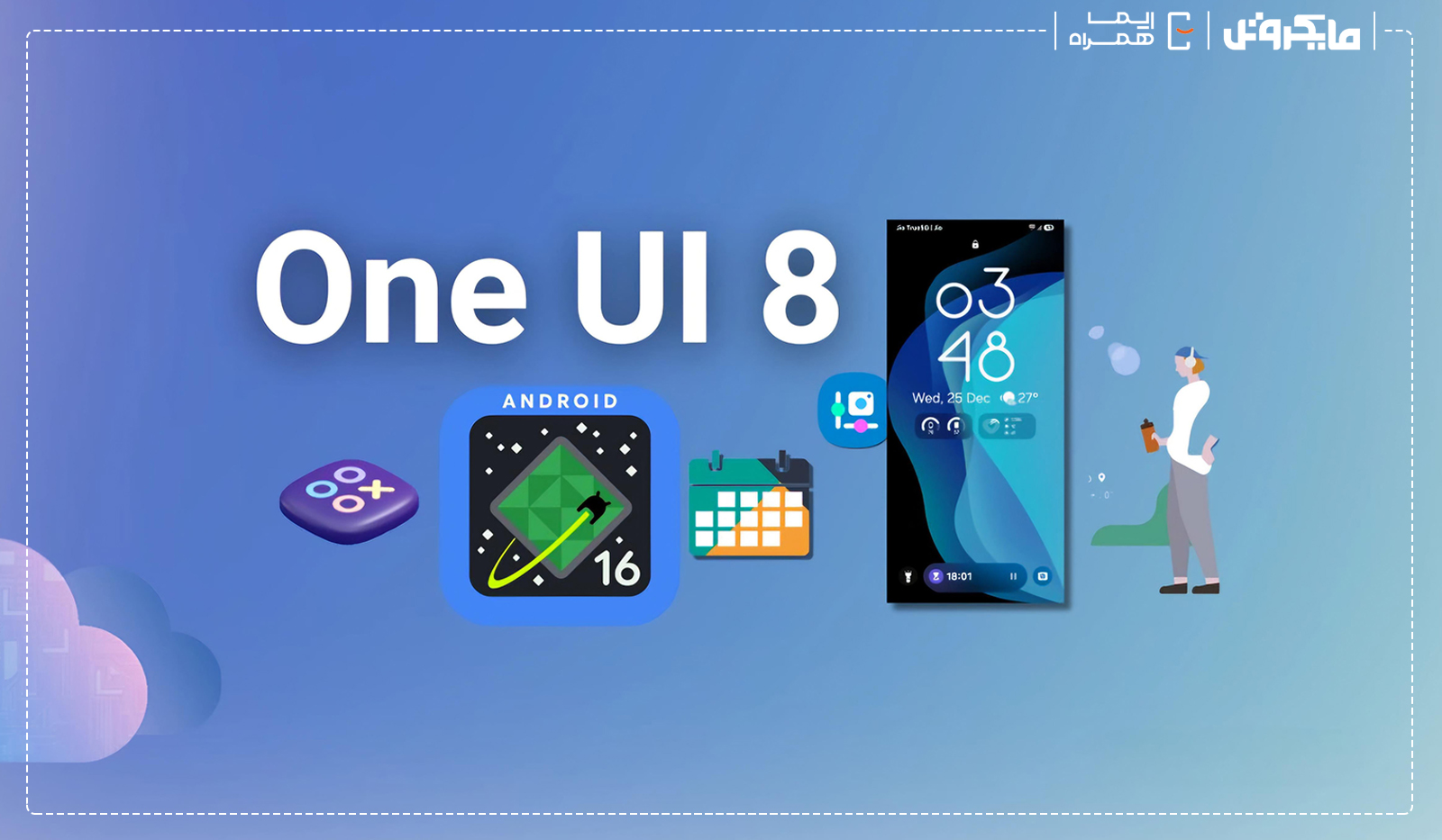 One UI 7 و One UI 8: سامسونگ چه تغییراتی برای گوشی‌های گلکسی برنامه‌ریزی کرده است؟ (بررسی جامع شایعات و انتظارات)