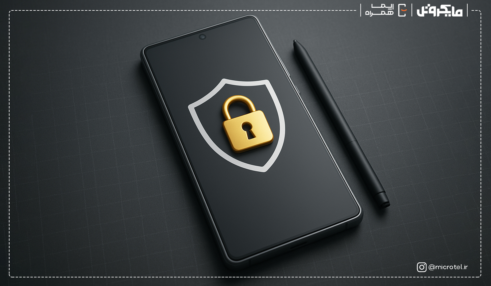 جلوگیری از دسترسی غیرمجاز به گوشی | راهنمای جامع امنیت موبایل